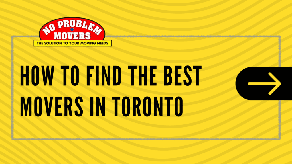 How to Find the best Movers in Toronto blog banner