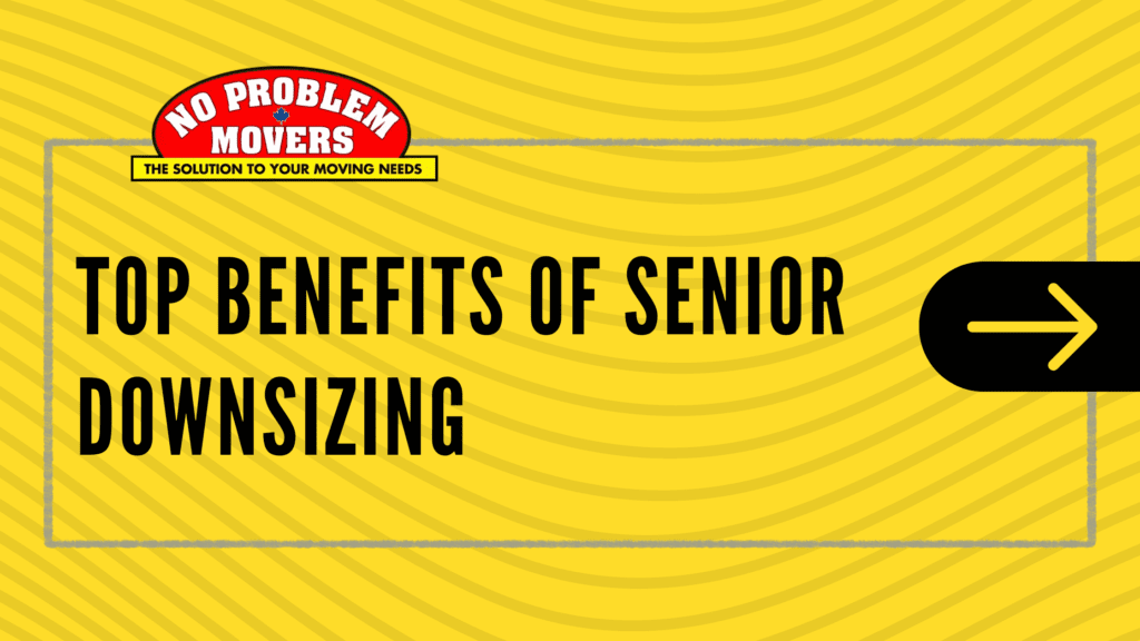 Benefits of Senior Downsizing blog banner
