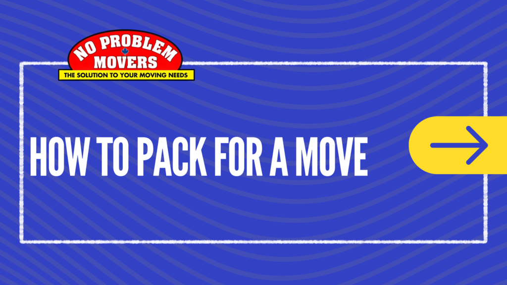 How to Pack for a Move