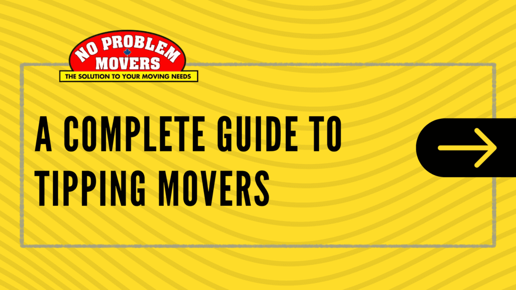 A Complete Guide to Tipping Movers