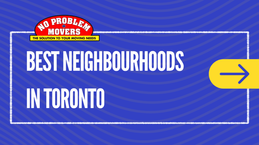 Best Neighbourhoods in Toronto blog banner